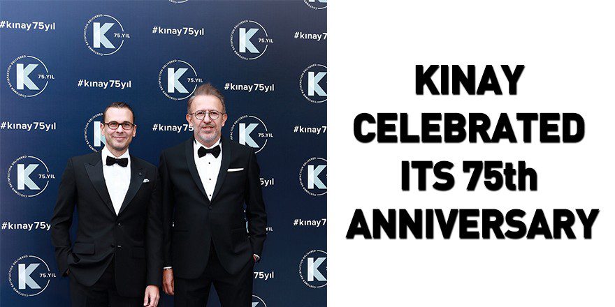 KINAY CELEBRATED ITS 75th ANNIVERSARY