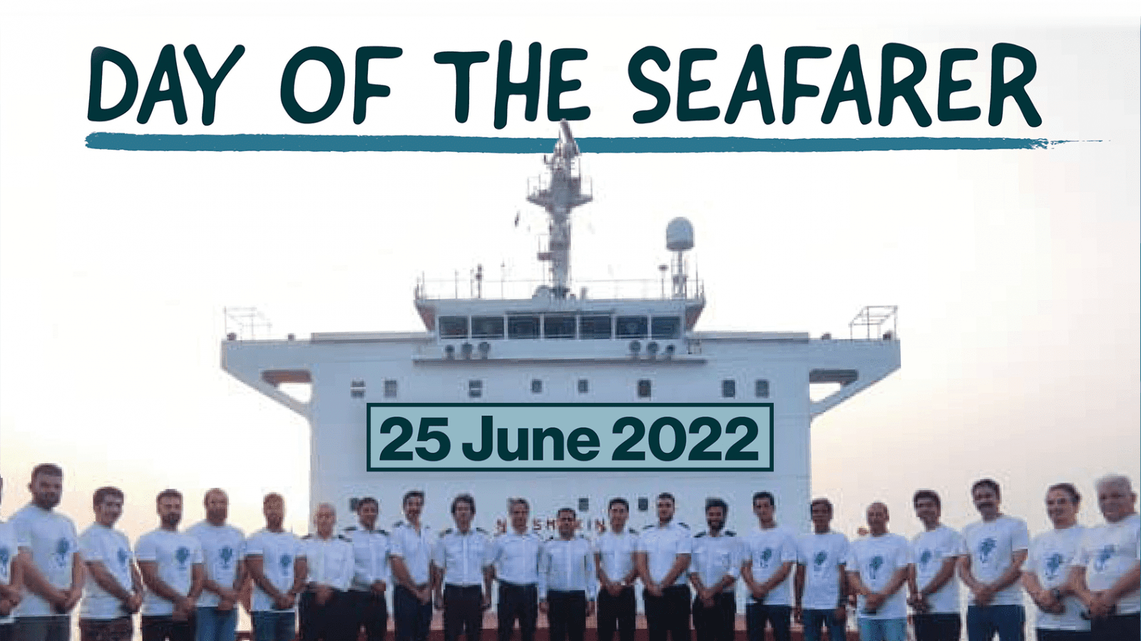 Seafarers unions celebrate #DayoftheSeafarer 2022