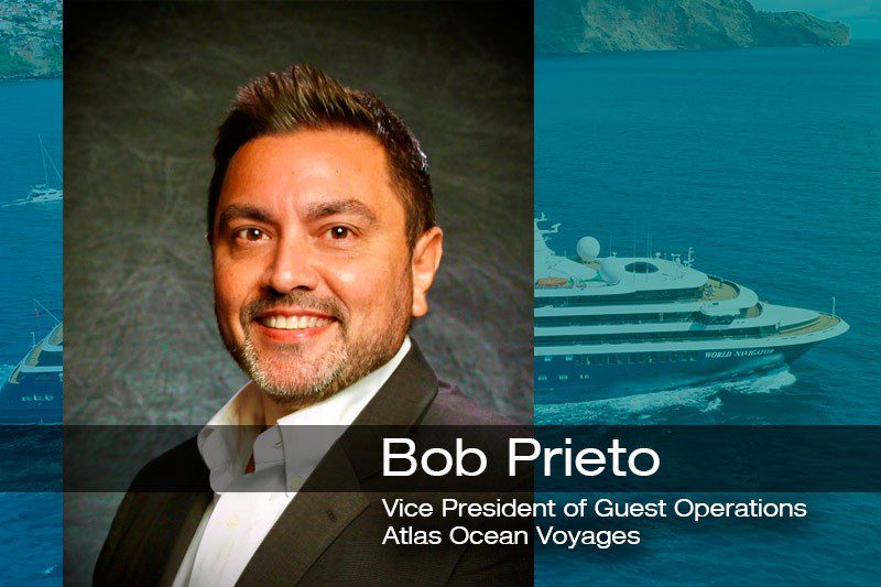 Bob Prieto Named Atlas Ocean Voyages’ Vice President of Guest Operations